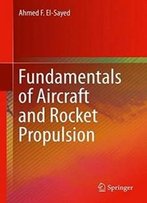 Fundamentals Of Aircraft And Rocket Propulsion