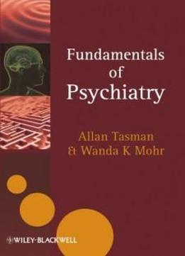 Fundamentals Of Psychiatry