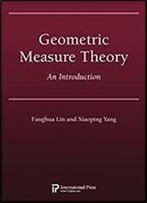 Geometric Measure Theory: An Introduction (2010 Re-Issue)