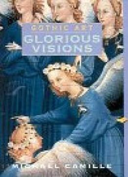 Gothic Art: Glorious Visions (perspectives) (trade Version)
