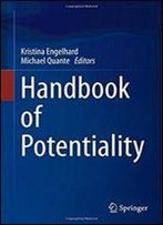 Handbook Of Potentiality