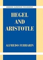 Hegel And Aristotle (Modern European Philosophy)