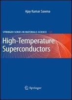 High-Temperature Superconductors (Springer Series In Materials Science)