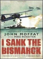 I Sank The Bismarck