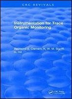Instrumentation For Trace Organic Monitoring