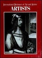 International Dictionary Of Art And Artists (V. 2)