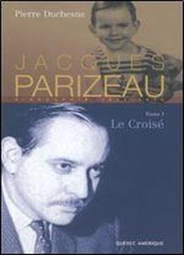 Jacques Parizeau (biographie/editions Quebec Amerique)