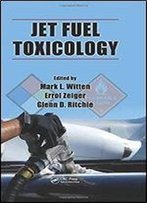 Jet Fuel Toxicology