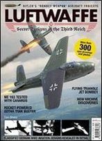 Luftwaffe 2018: Luftwaffe No 4: Secret Designs Of The Third Reich