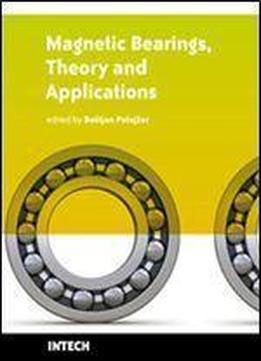 Magnetic Bearings, Theory And Applications