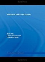 Medieval Texts In Context (Context And Genre In English Literature)