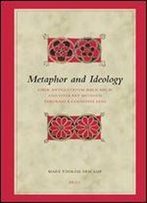 Metaphor And Ideology: Liber Antiquitatum Biblicarum And Literary Methods Through A Cognitive Lens (Biblical Interpretation Series)