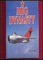 Mig Dynasty: The Eastern Bloc's Fighter Supreme