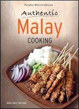 Mini Authentic Malay Cooking (periplus Mini Cookbook Series)