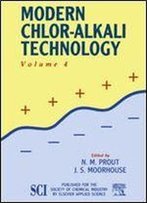 Modern Chlor-Alkali Technology: Volume 4