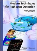 Modern Techniques For Pathogen Detection