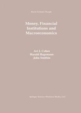 Money, Financial Institutions And Macroeconomics (recent Economic Thought)