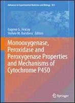 Monooxygenase, Peroxidase And Peroxygenase Properties And Mechanisms Of Cytochrome P450 (Advances In Experimental Medicine And Biology)