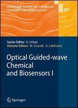 Optical Guided-wave Chemical And Biosensors I (springer Series On Chemical Sensors And Biosensors)