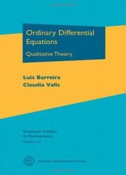 Ordinary Differential Equations: Qualitative Theory (graduate Studies In Mathematics)