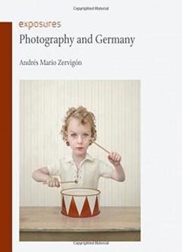 Photography And Germany (exposures)