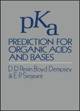 Pka Prediction For Organic Acids And Bases