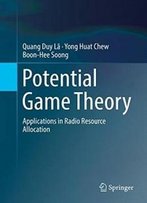 Potential Game Theory: Applications In Radio Resource Allocation