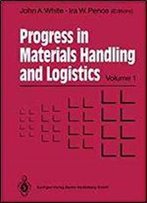 Progress In Materials Handling And Logistics