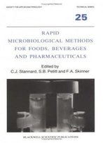 Rapid Microbiological Methods For Foods, Beverages And Pharmaceuticals (Soc Applied Bacteriology)