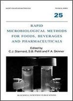 Rapid Microbiological Methods For Foods, Beverages And Pharmaceuticals (Society For Applied Bacteriology)