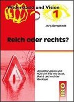 Reich Oder Rechts? By Jorg Bergstedt