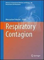 Respiratory Contagion (Advances In Experimental Medicine And Biology)