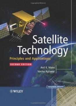 Satellite Technology: Principles And Applications