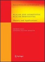 Scalar And Asymptotic Scalar Derivatives: Theory And Applications (Springer Optimization And Its Applications)