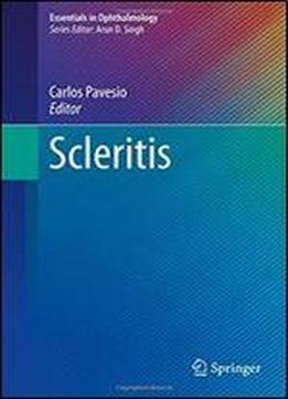 Scleritis (essentials In Ophthalmology)