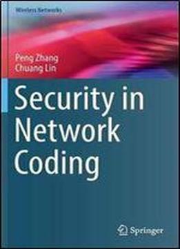 Security In Network Coding (wireless Networks)