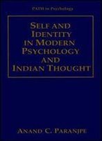 Self And Identity In Modern Psychology And Indian Thought (Path In Psychology)