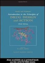 Smith And Williams' Introduction To The Principles Of Drug Design And Action