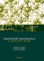 Statistical Mechanics: A Survival Guide