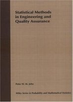 Statistical Methods In Engineering And Quality Assurance