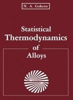 Statistical Thermodynamics Of Alloys