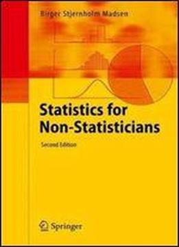 Statistics For Non-statisticians, Second Edition