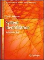 System Identification: An Introduction (Advanced Textbooks In Control And Signal Processing)
