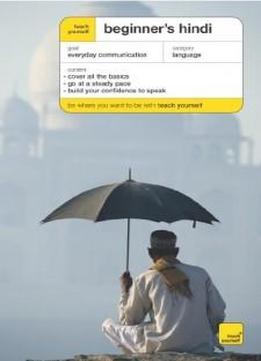 Teach Yourself Beginner's Hindi (teach Yourself Beginner's Languages)