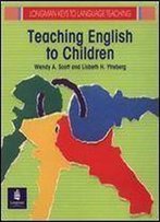 Teaching English To Children (Longman Keys To Language Teaching)