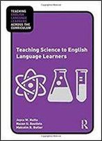 Teaching Science To English Language Learners