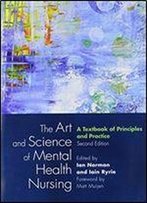 The Art And Science Of Mental Health Nursing