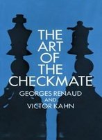 The Art Of The Checkmate