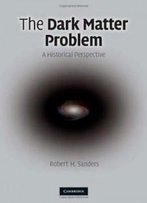 The Dark Matter Problem: A Historical Perspective