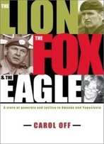 The Lion, The Fox And The Eagle